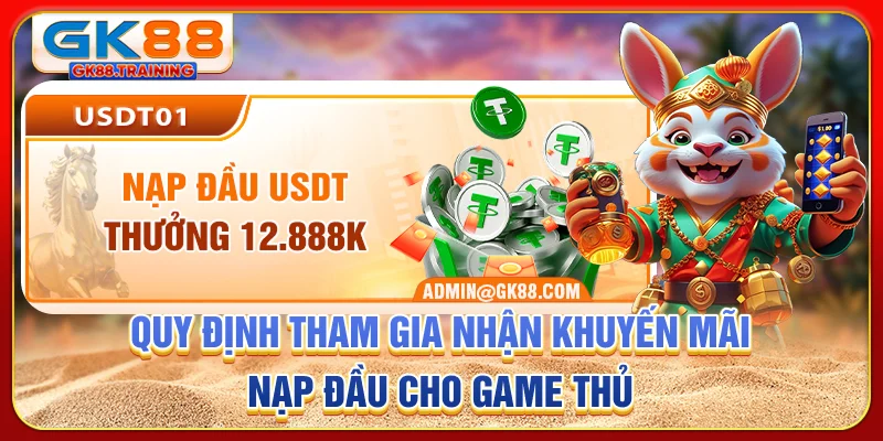 Quy định tham gia nhận khuyến mãi nạp đầu cho game thủ