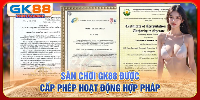 Sân chơi GK88 được cấp phép hoạt động hợp pháp